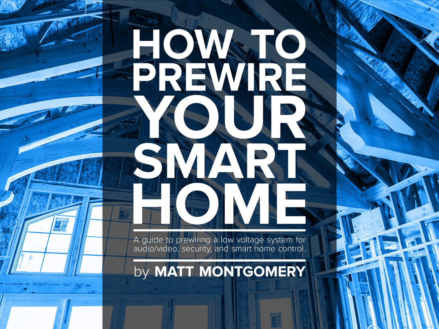 Ebook: How To Prewire Your Smart Home (Digital Download)